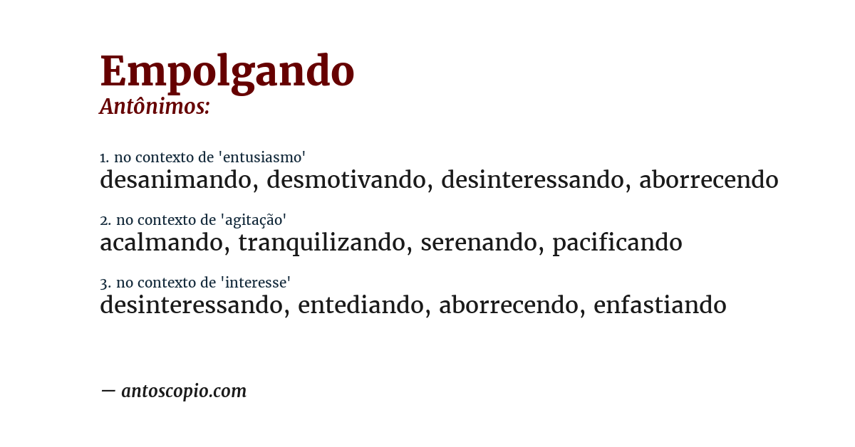 Antônimo de empolgando