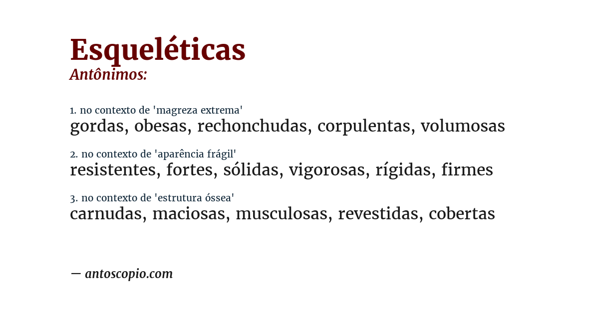 Antônimo de esqueléticas