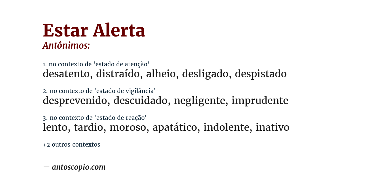 Antônimo de estar alerta
