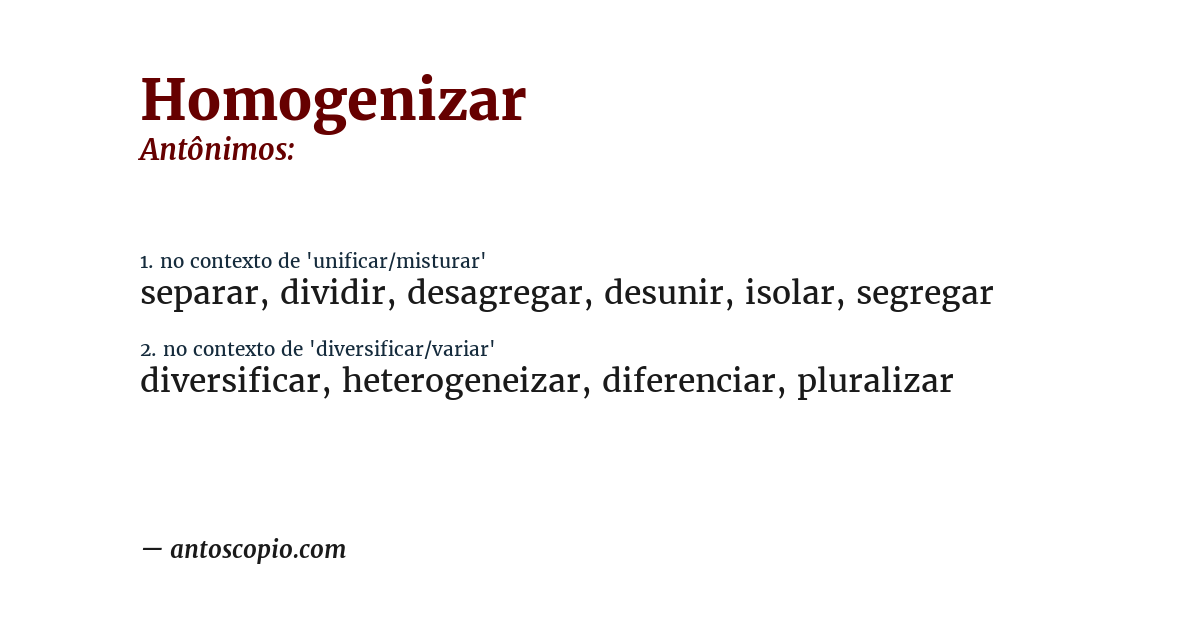 Antônimo de homogenizar