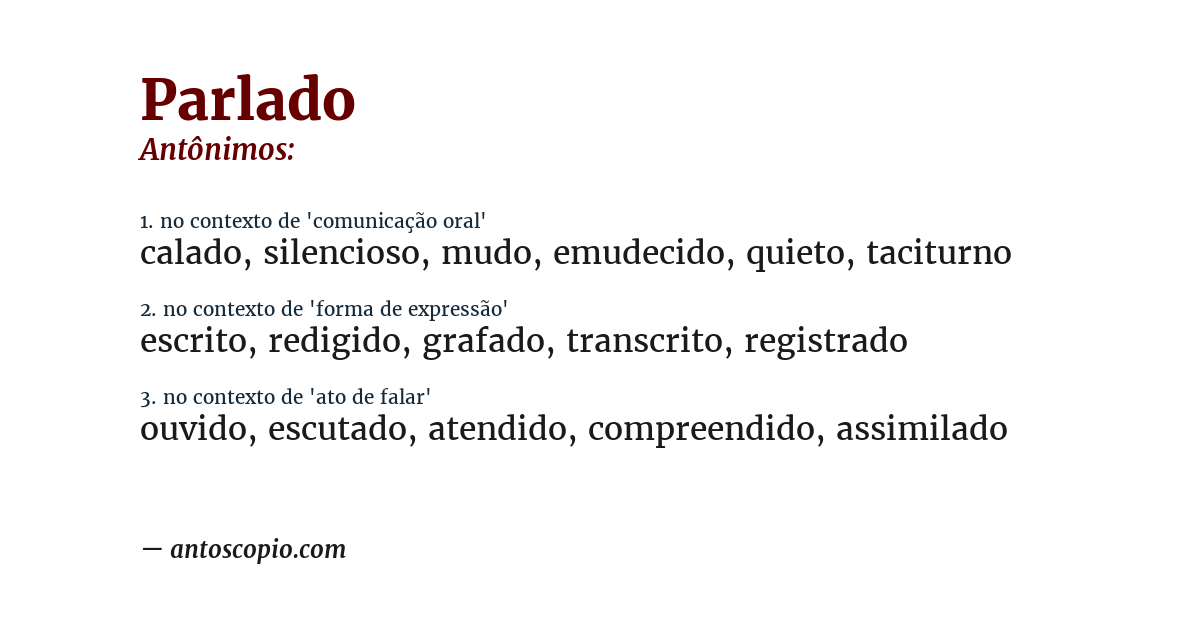 Antônimo de parlado