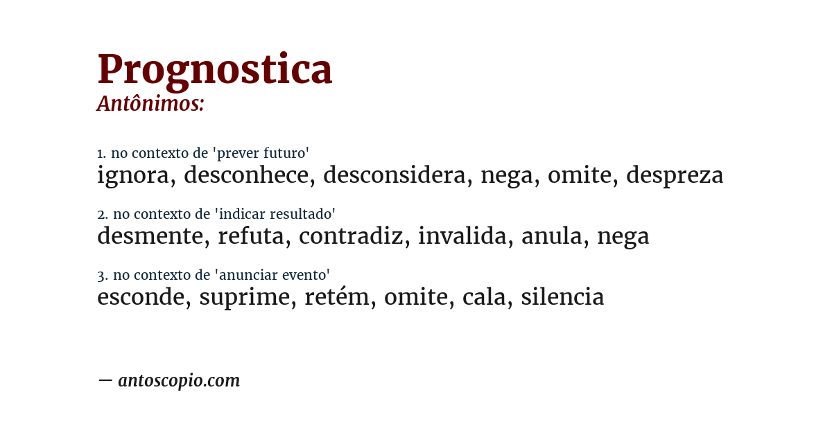 Antônimo de prognostica