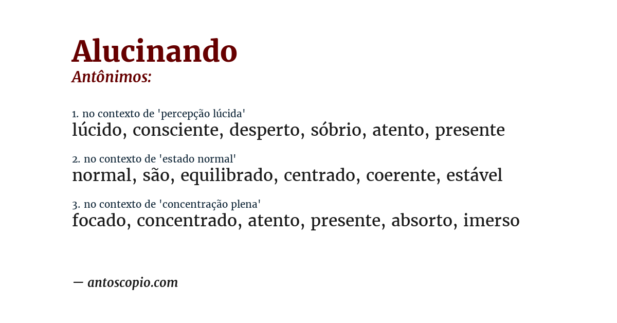 Antônimo de alucinando