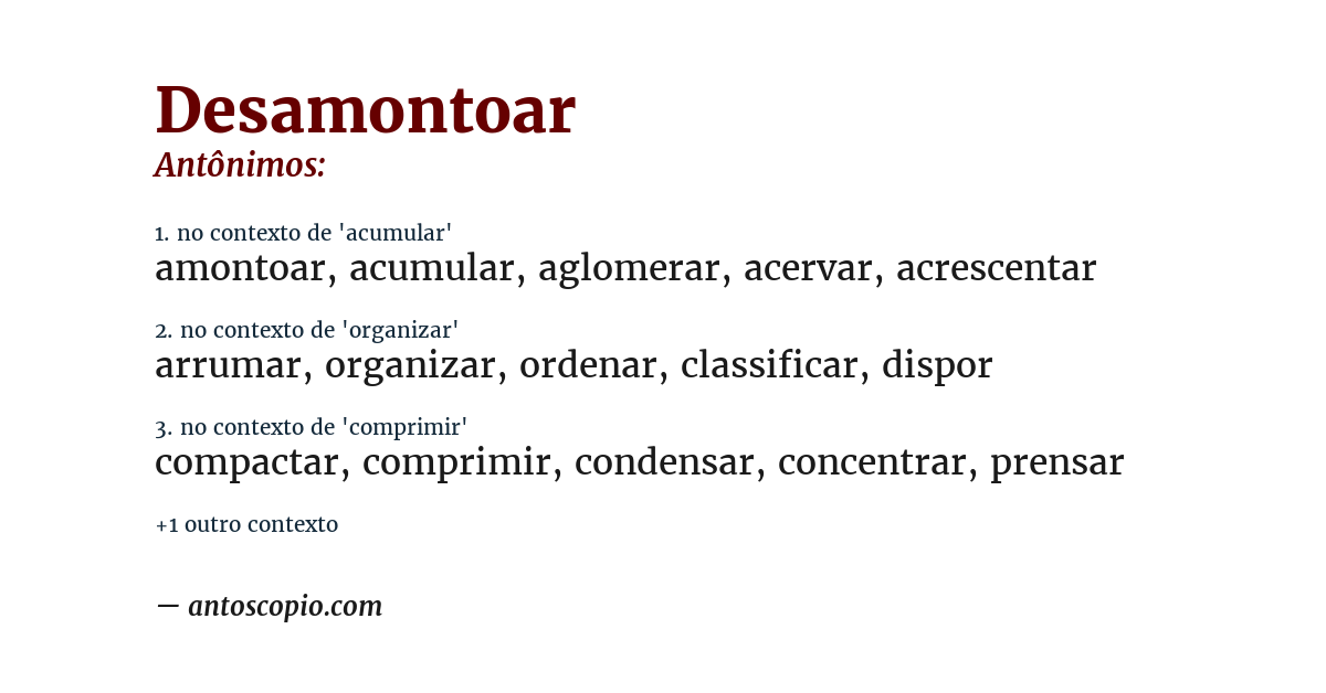 Antônimo de desamontoar