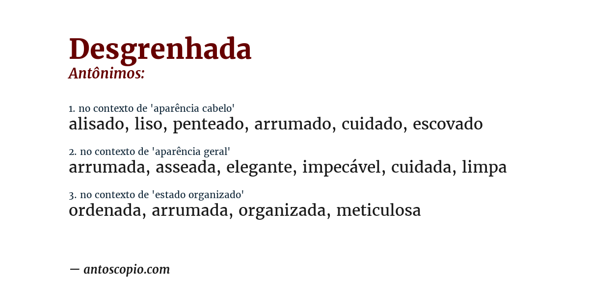 Antônimo de desgrenhada