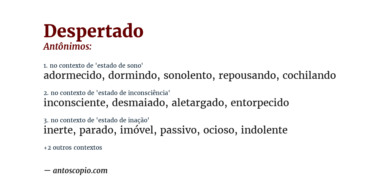 Antônimo de despertado