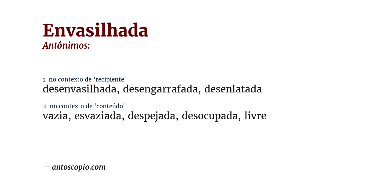 Antônimo de envasilhada
