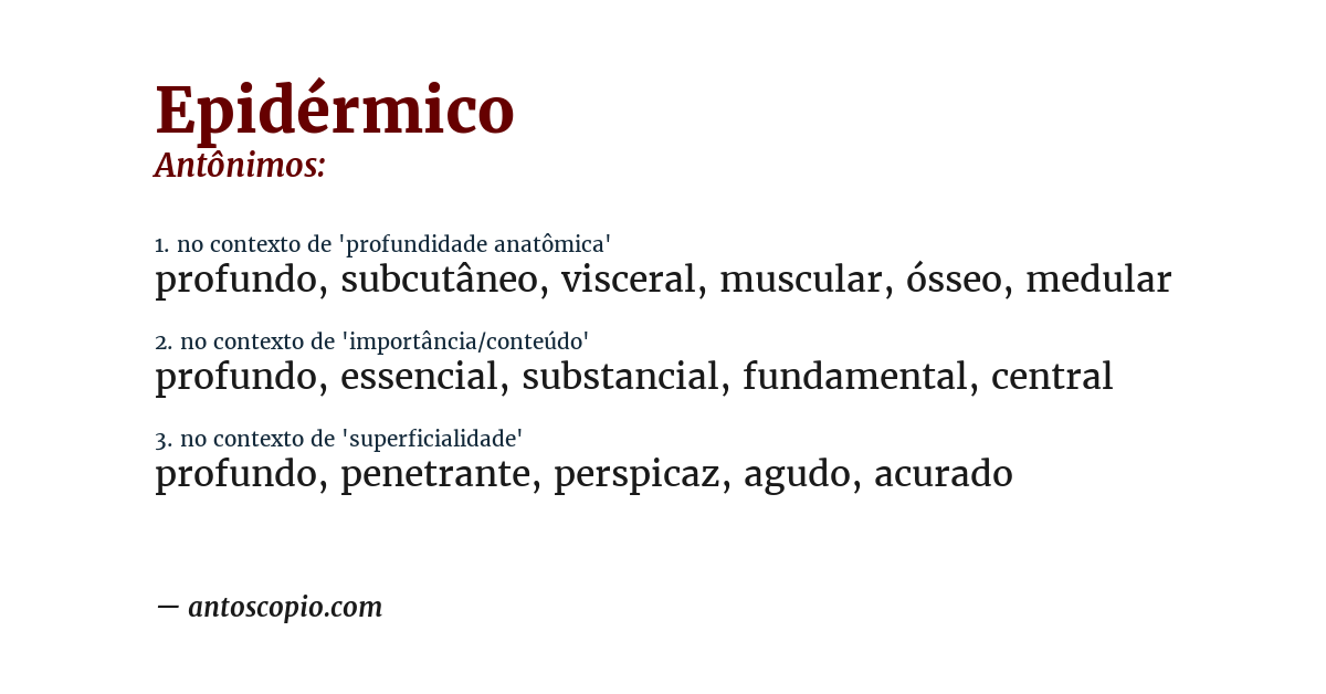 Antônimo de epidérmico