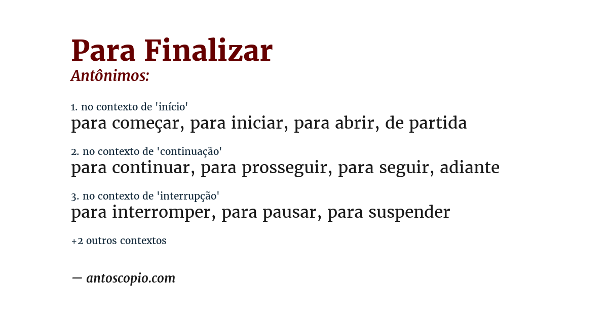 Antônimo de para finalizar