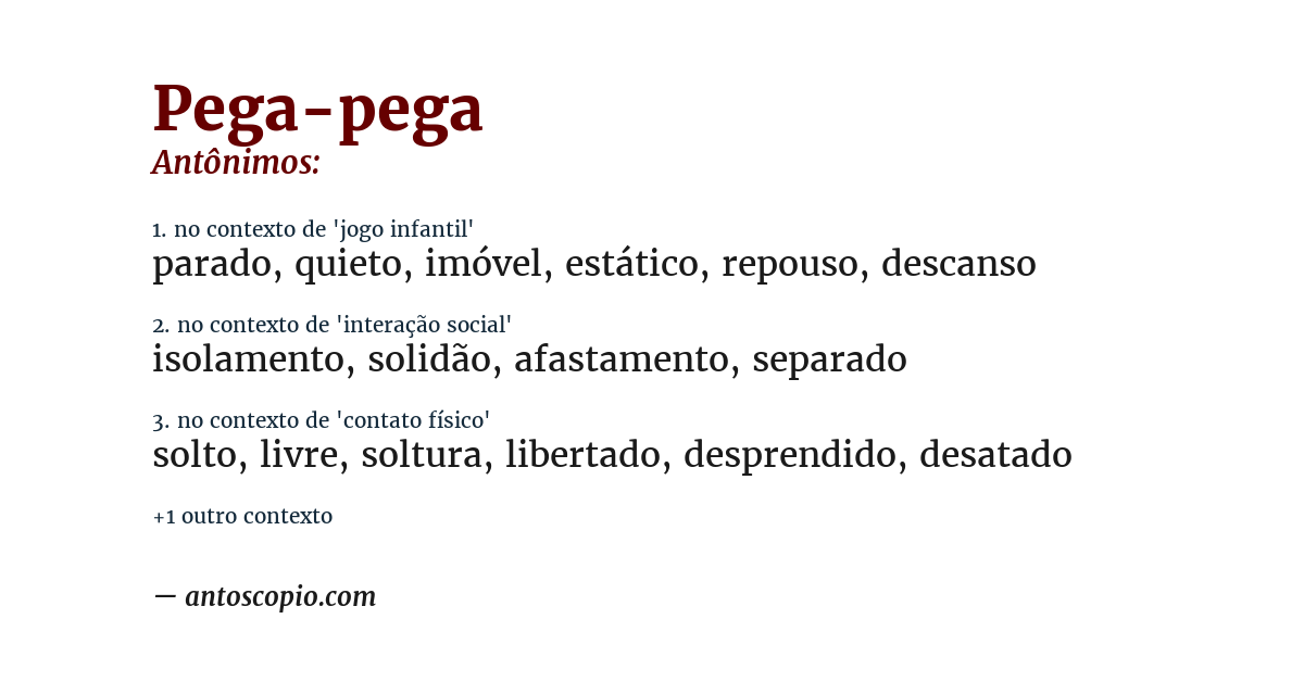 Antônimo de pega-pega