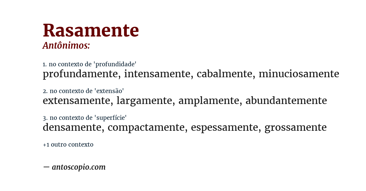 Antônimo de rasamente