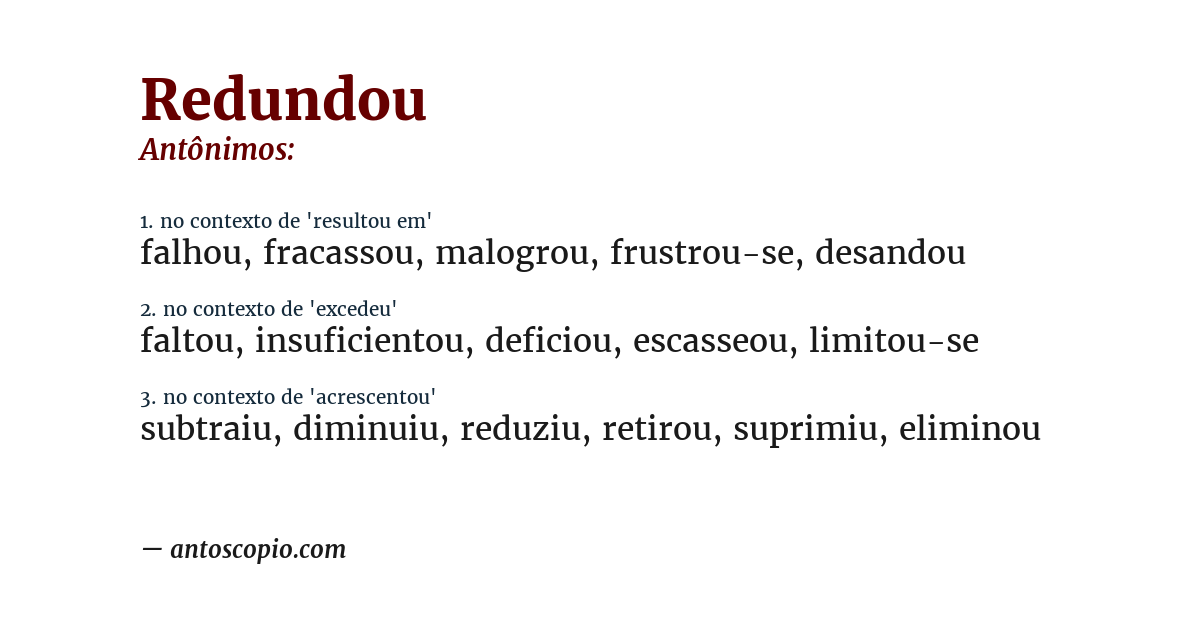 Antônimo de redundou
