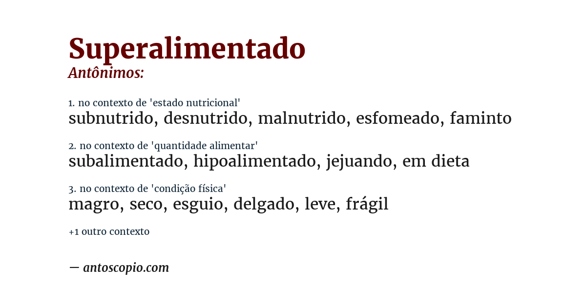 Antônimo de superalimentado