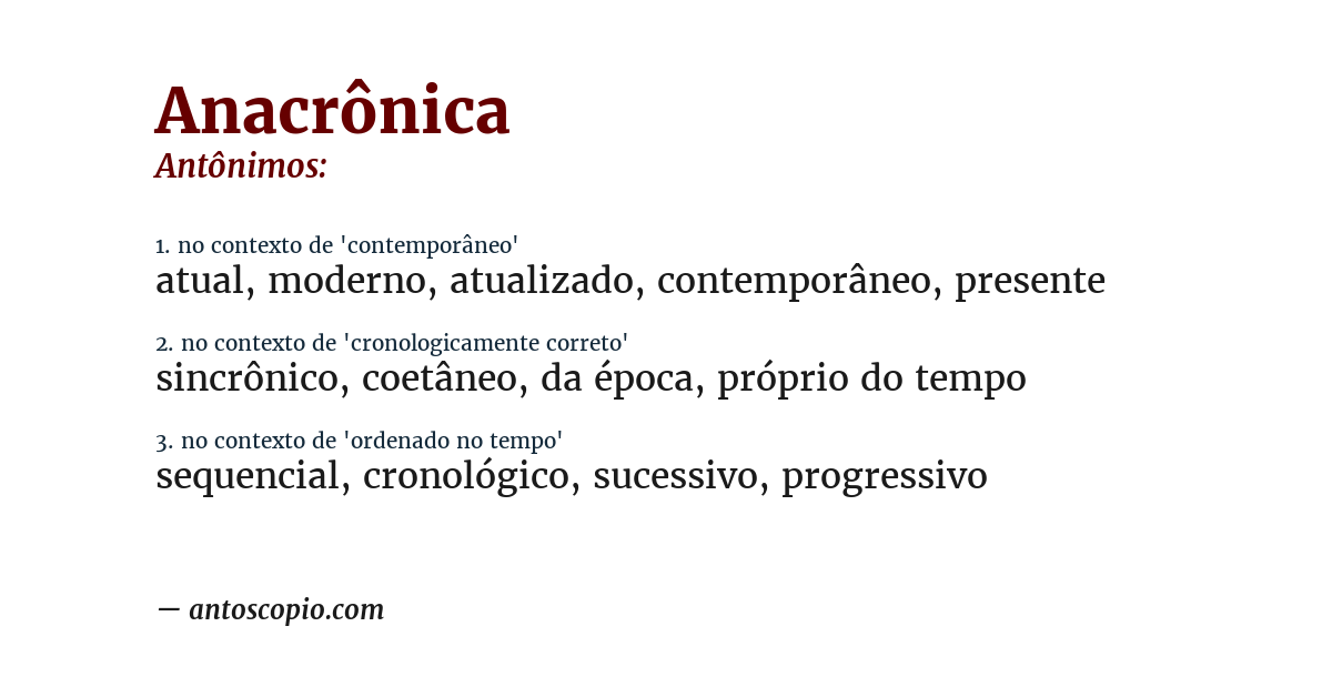 Antônimo de anacrônica