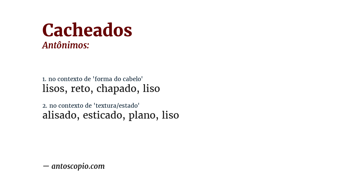 Antônimo de cacheados