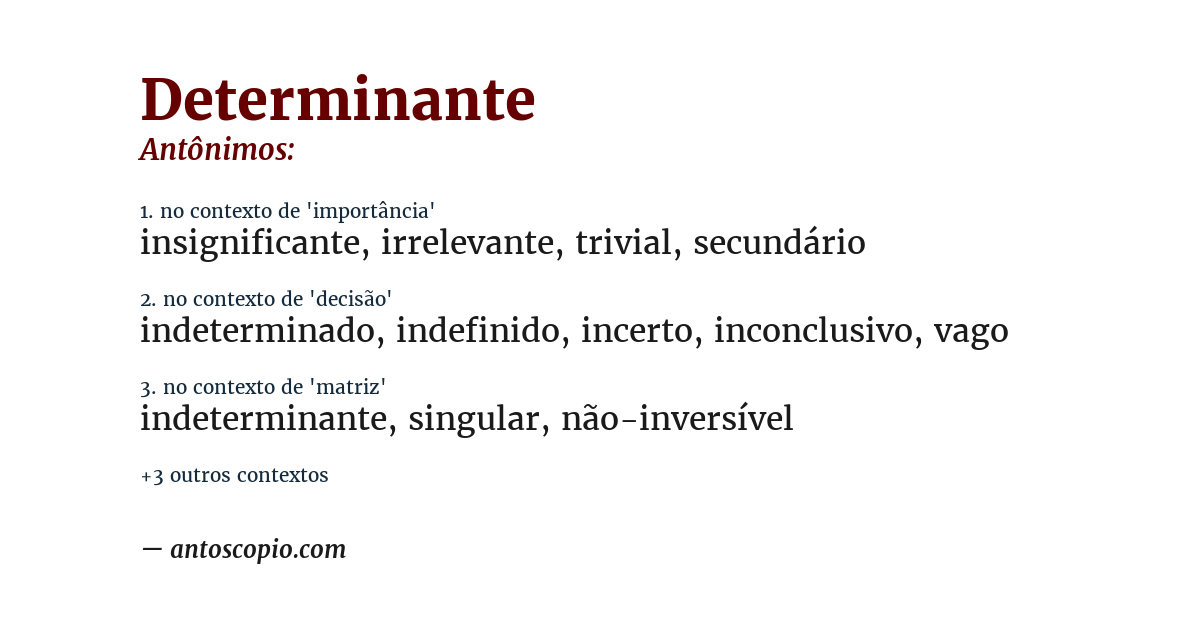Antônimo de determinante