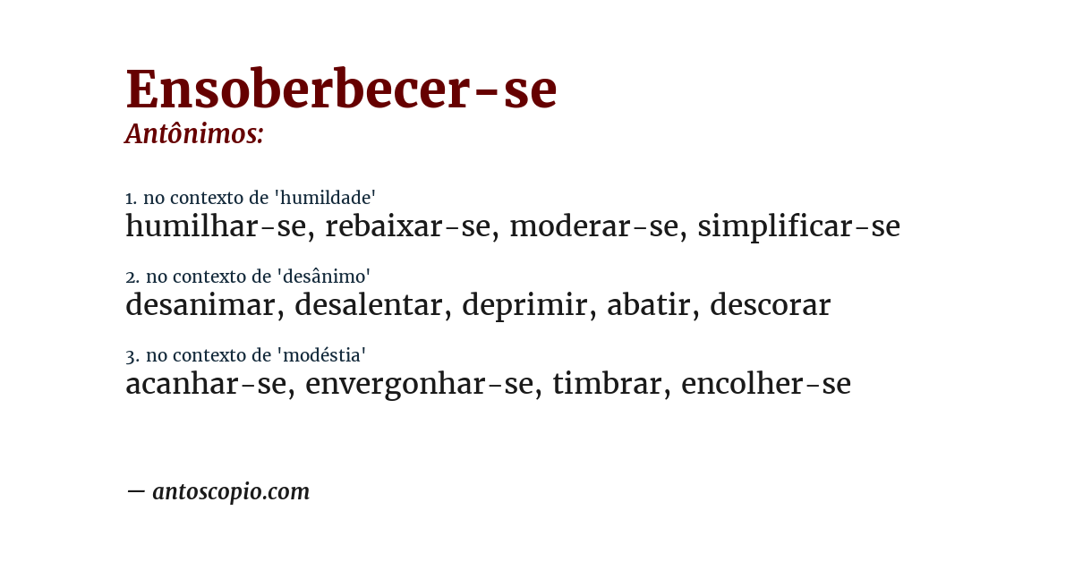 Antônimo de ensoberbecer-se