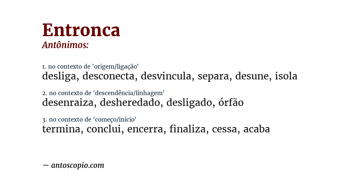 Antônimo de entronca