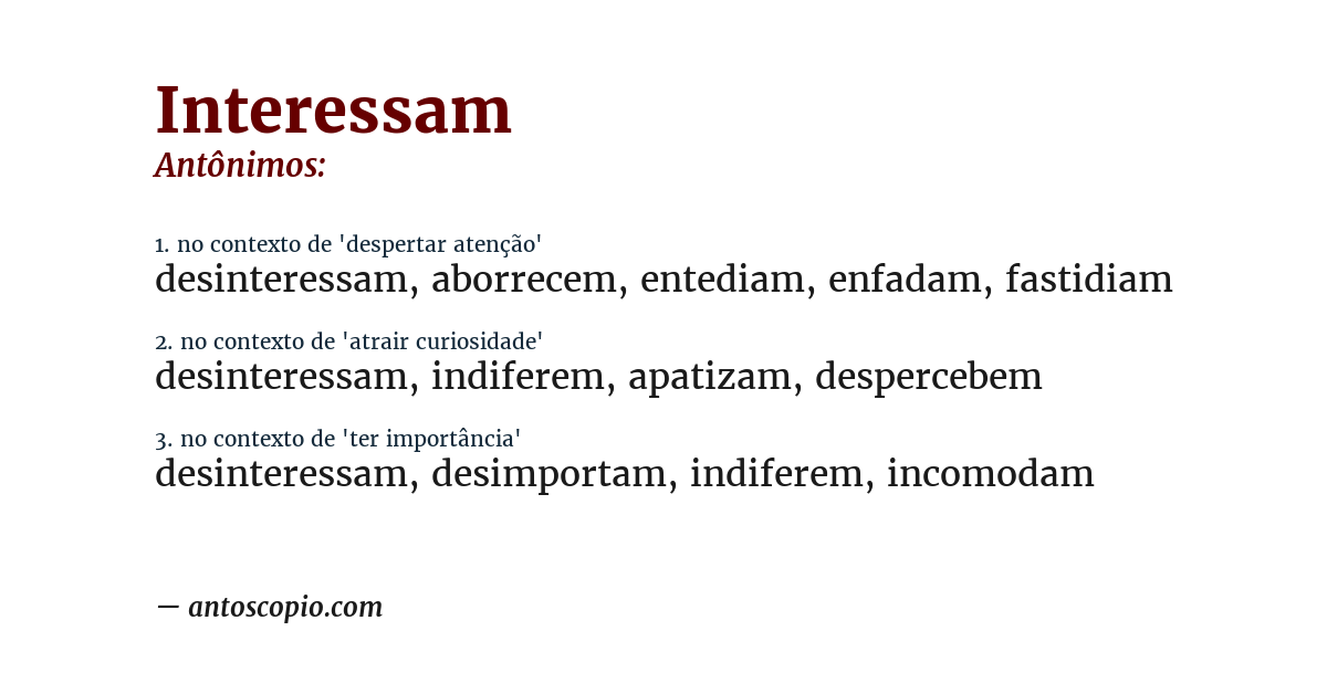 Antônimo de interessam