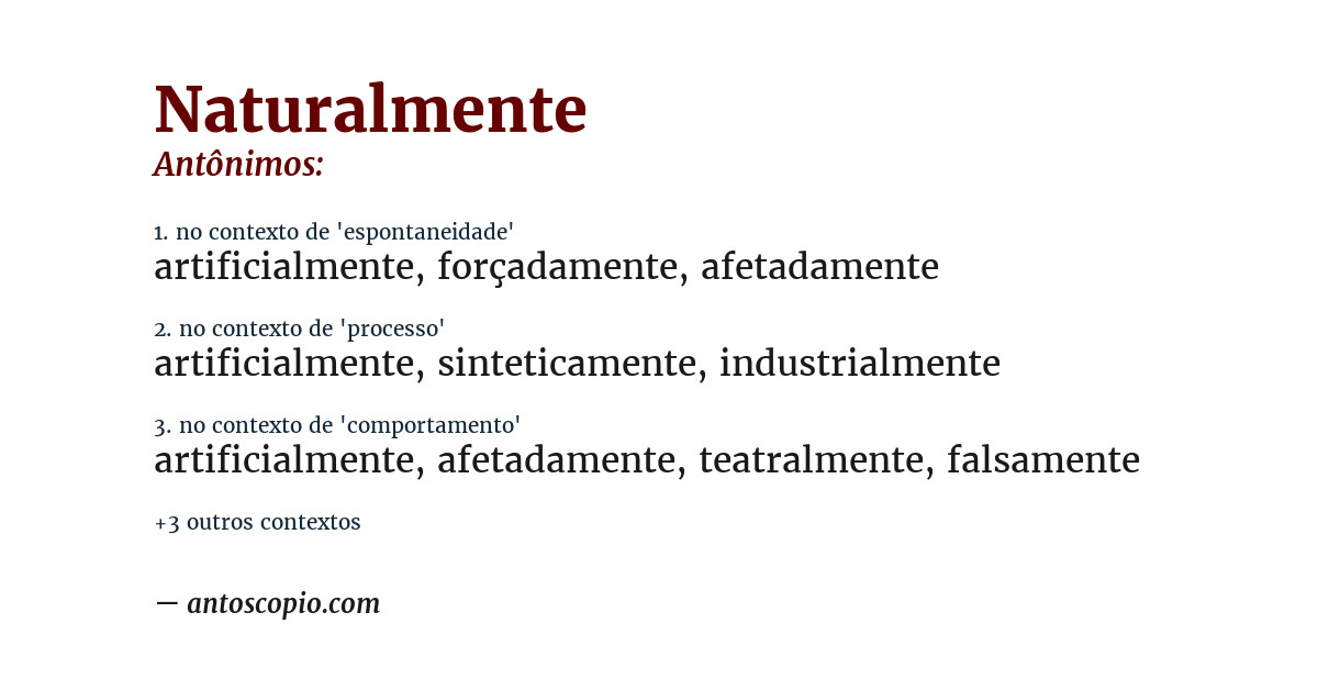 Antônimo de naturalmente