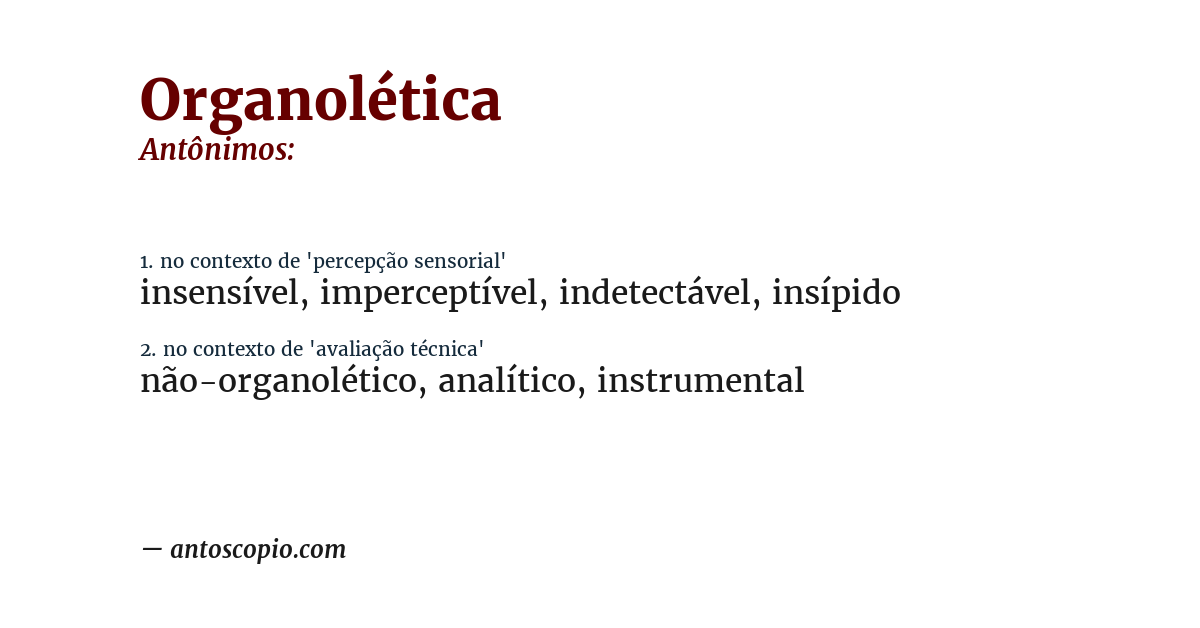 Antônimo de organolética