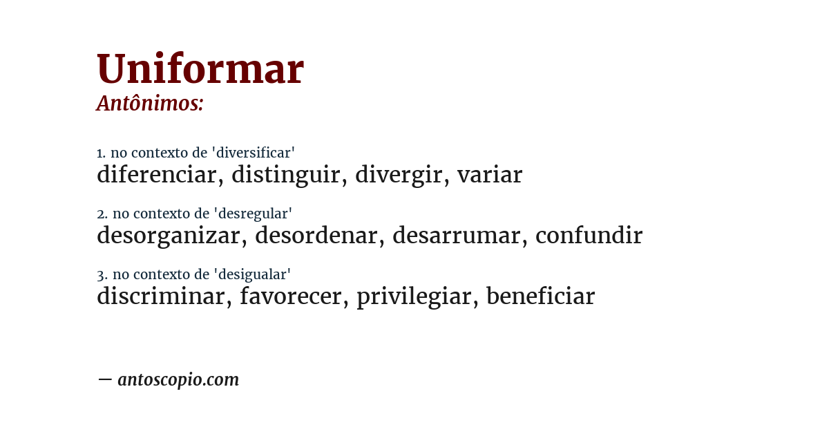 Antônimo de uniformar