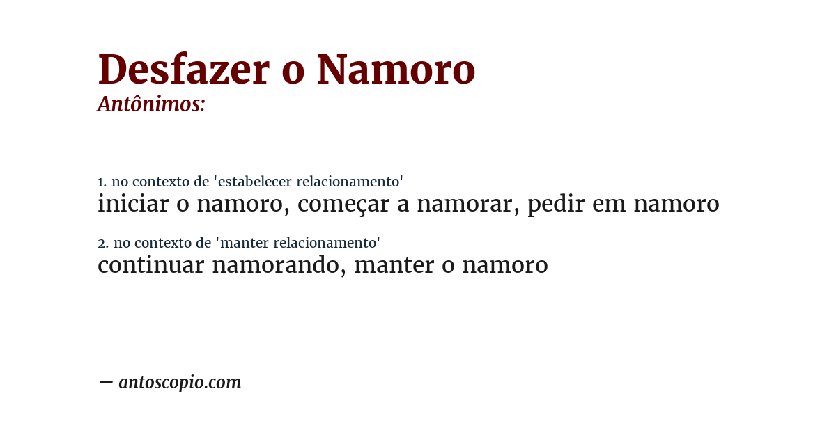 Antônimo de desfazer o namoro