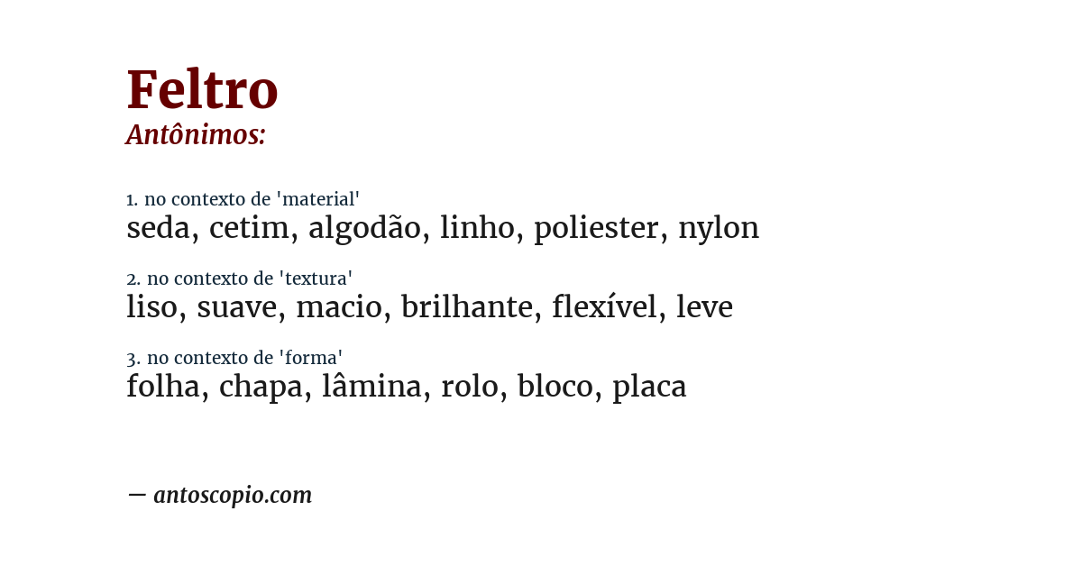 Antônimo de feltro