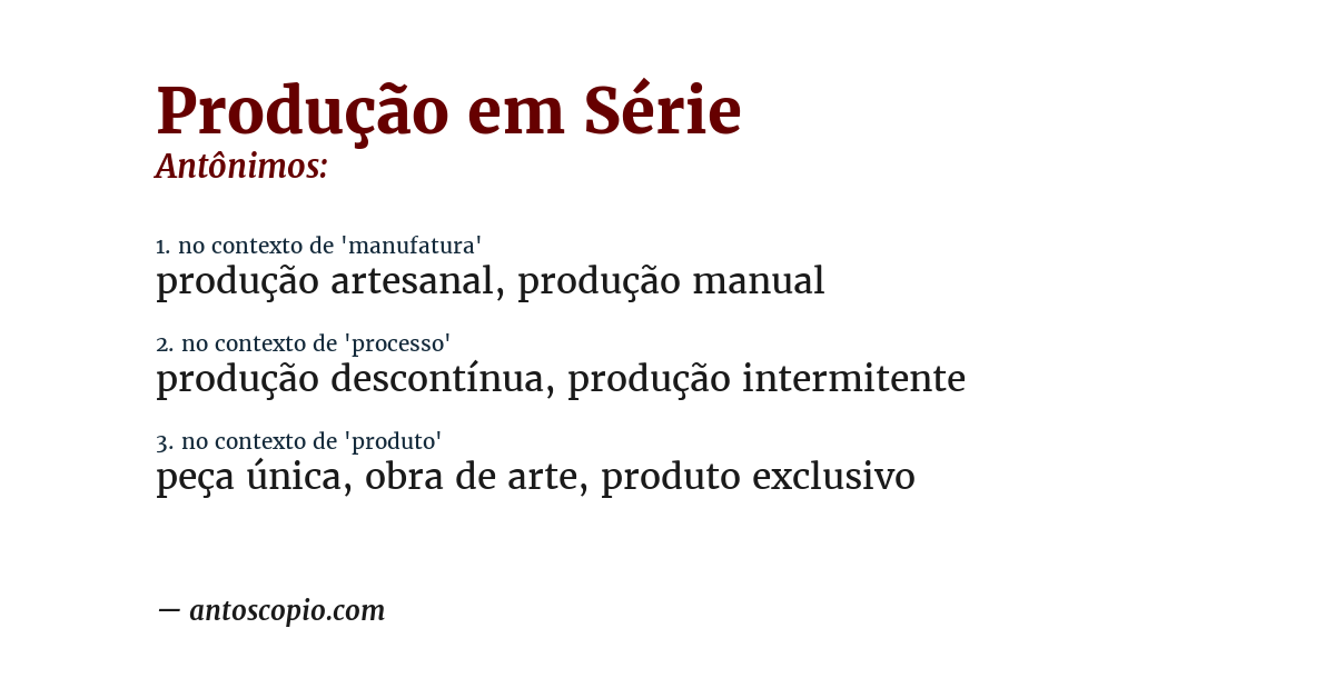 Antônimo de produção em série