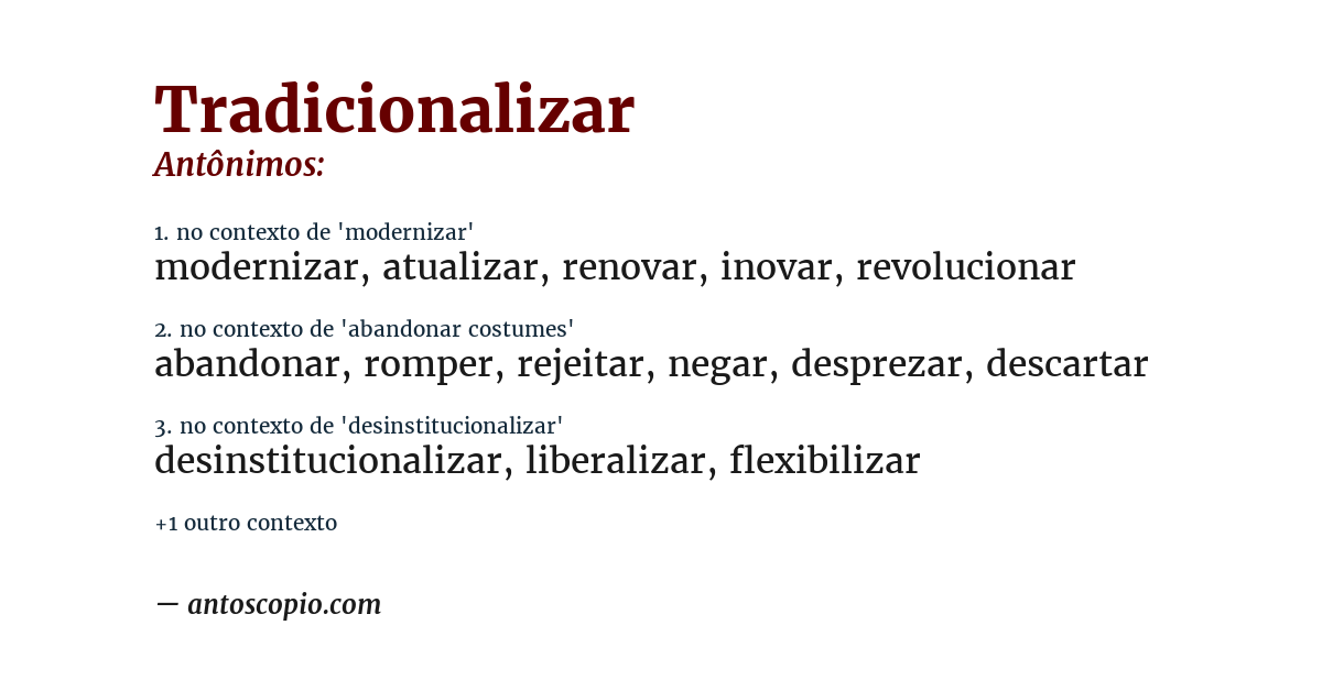 Antônimo de tradicionalizar