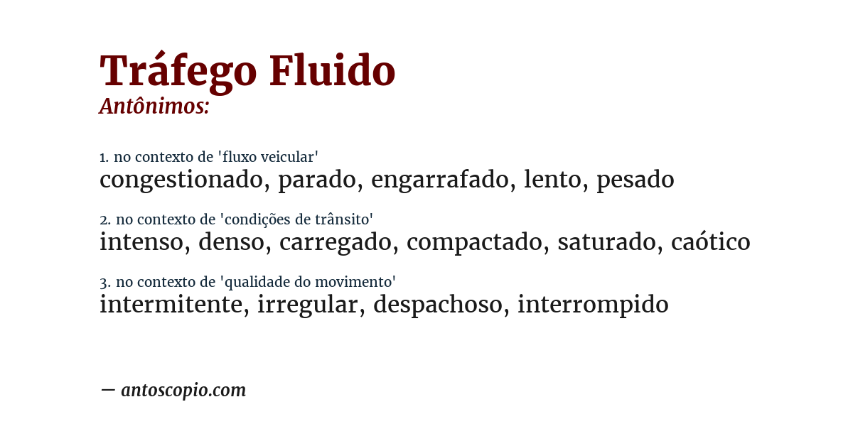 Antônimo de tráfego fluido