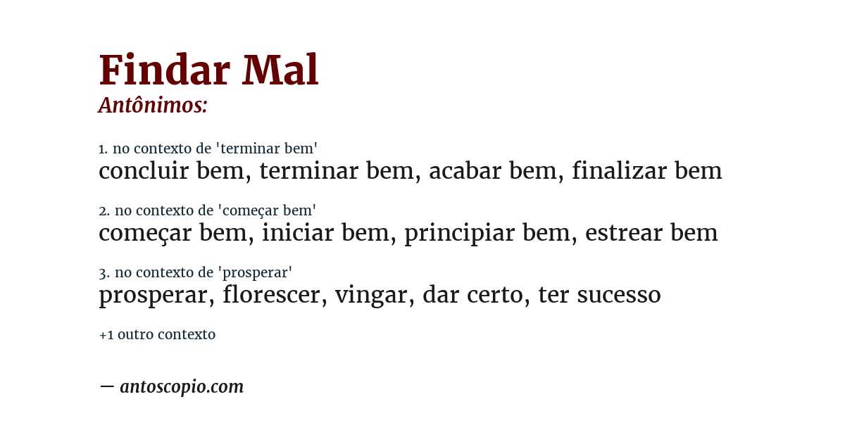 Antônimo de findar mal