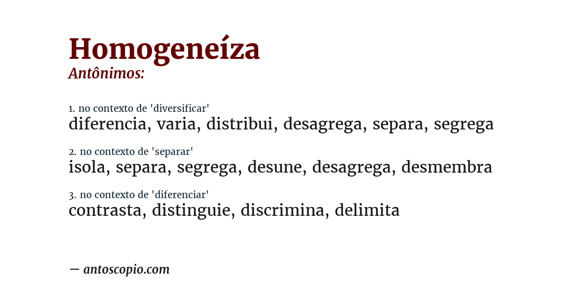 Antônimo de homogeneíza