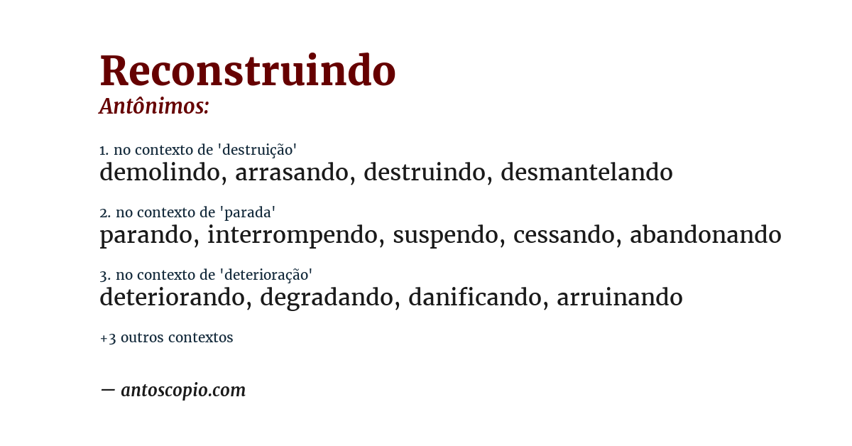 Antônimo de reconstruindo