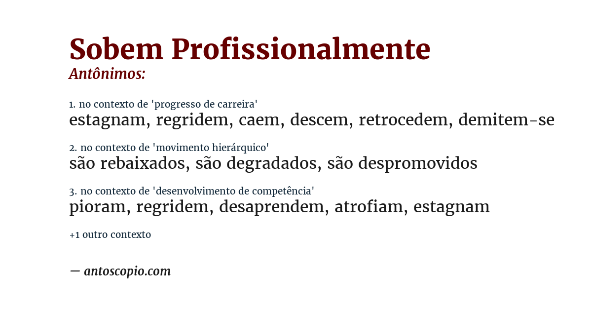 Antônimo de sobem profissionalmente