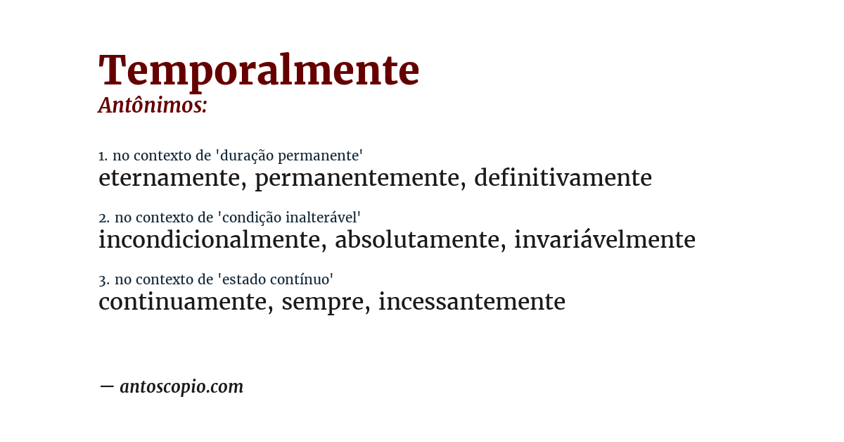 Antônimo de temporalmente