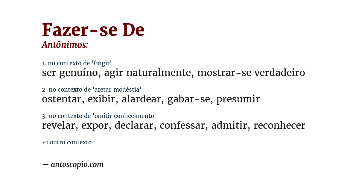 Antônimo de fazer-se de