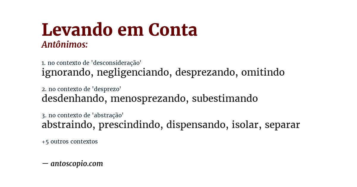 Antônimo de levando em conta
