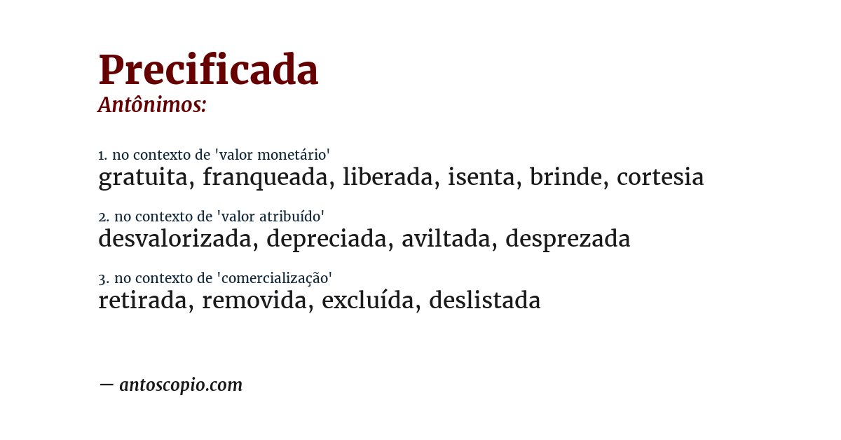 Antônimo de precificada