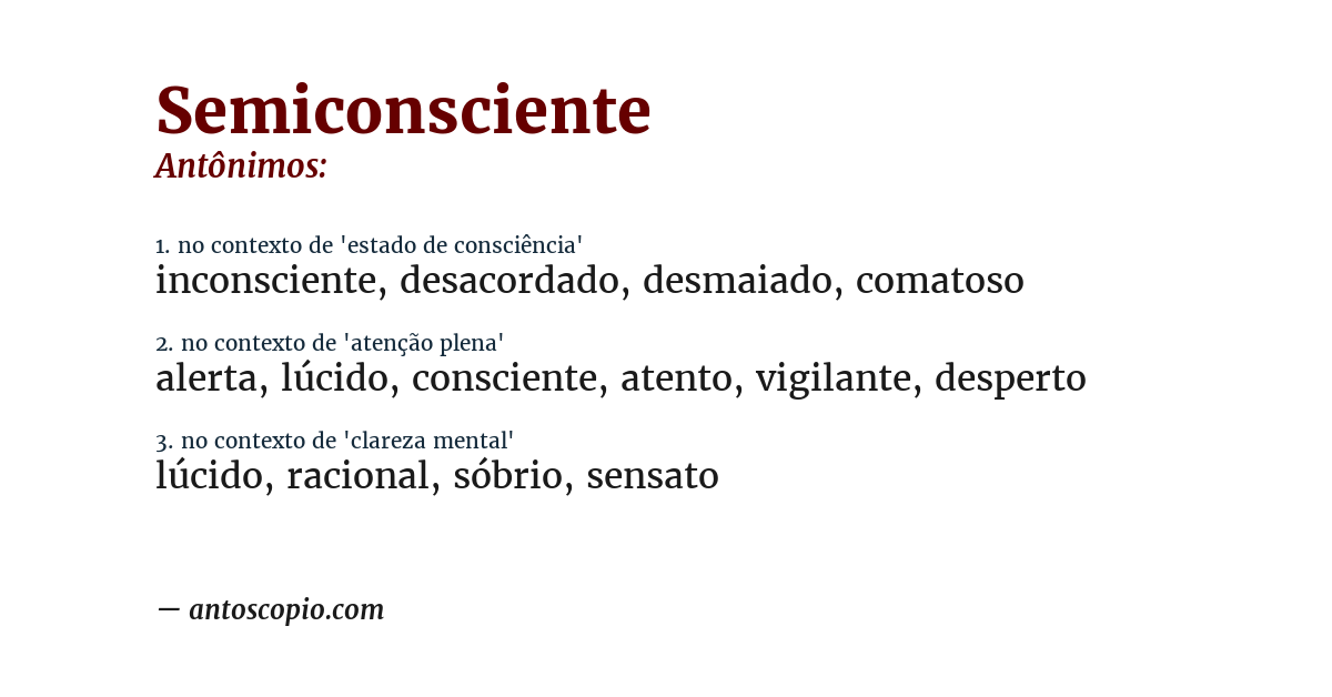 Antônimo de semiconsciente