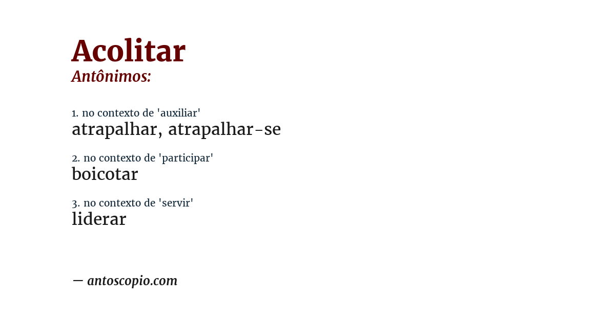 Antônimo de acolitar