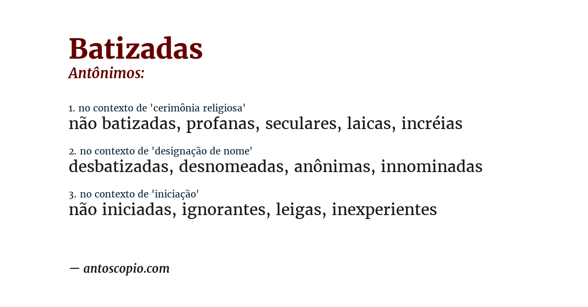 Antônimo de batizadas