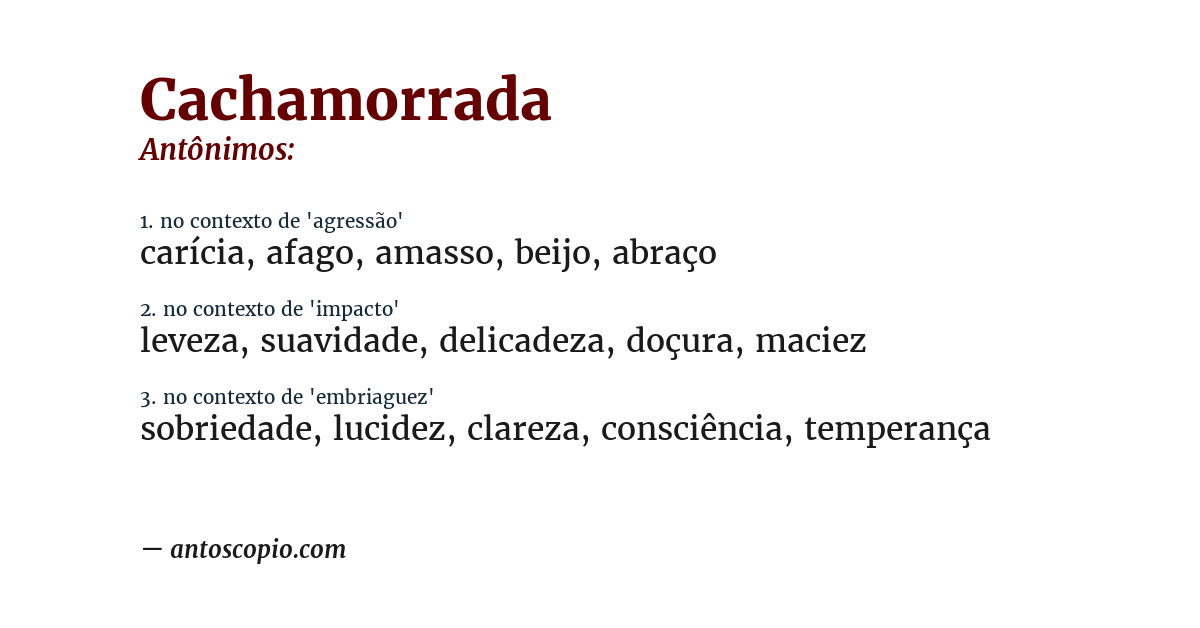 Antônimo de cachamorrada