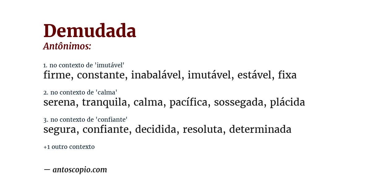 Antônimo de demudada