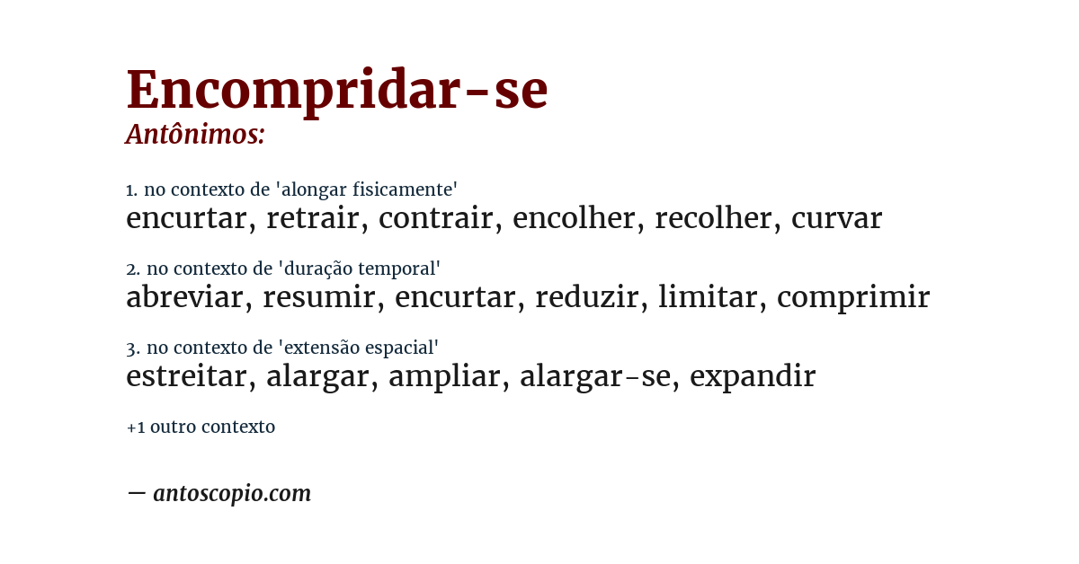Antônimo de encompridar-se
