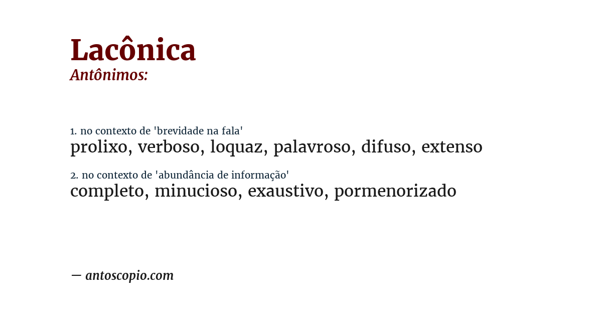 Antônimo de lacônica