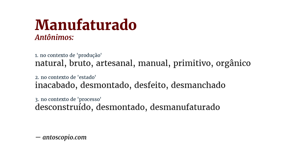 Antônimo de manufaturado