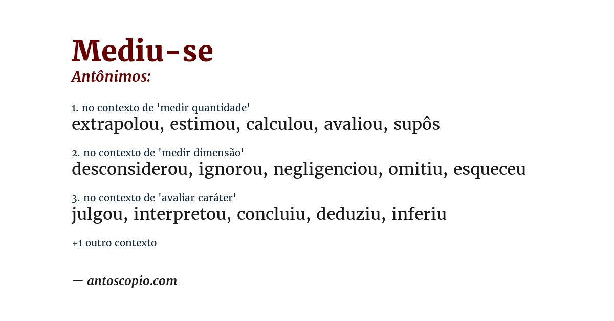 Antônimo de mediu-se