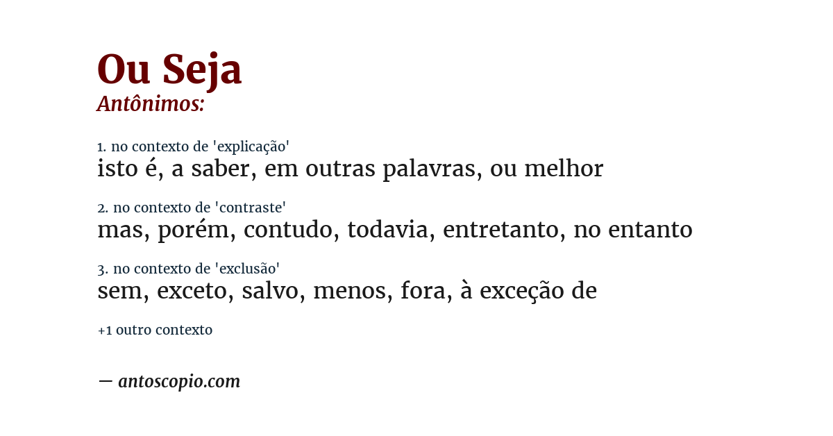Antônimo de ou seja