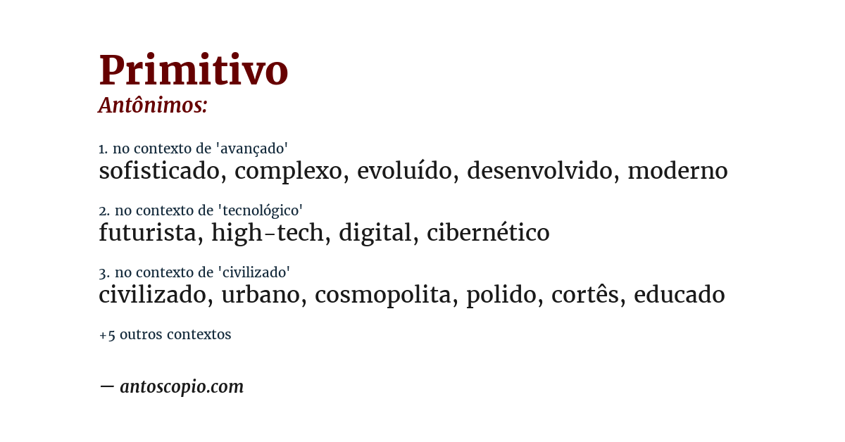 Antônimo de primitivo
